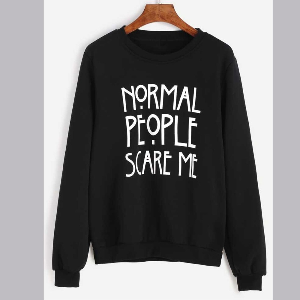 Normal People Scare Me Sweatshirt